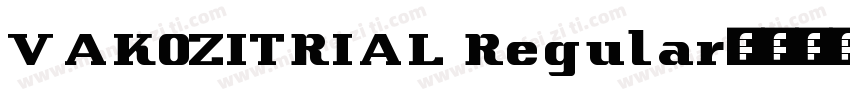 VAKOZITRIAL Regular字体转换